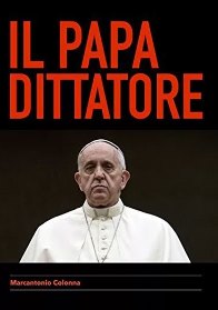 Resultado de imagen de Il Papa dittatore