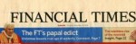 Il Papa sul “Financial Times”: cristiani impegnati nel mondo, liberi da ideologie e compromessi
