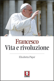 “Francesco. Vita e rivoluzione”: Elisabetta Piqué racconta Jorge Bergoglio prima e dopo l’elezione