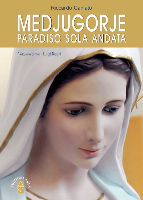 Medjugorje, un Paradiso sola andata