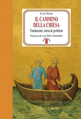 Per capire la Chiesa e la sua presenza nella storia – di Riccardo Caniato